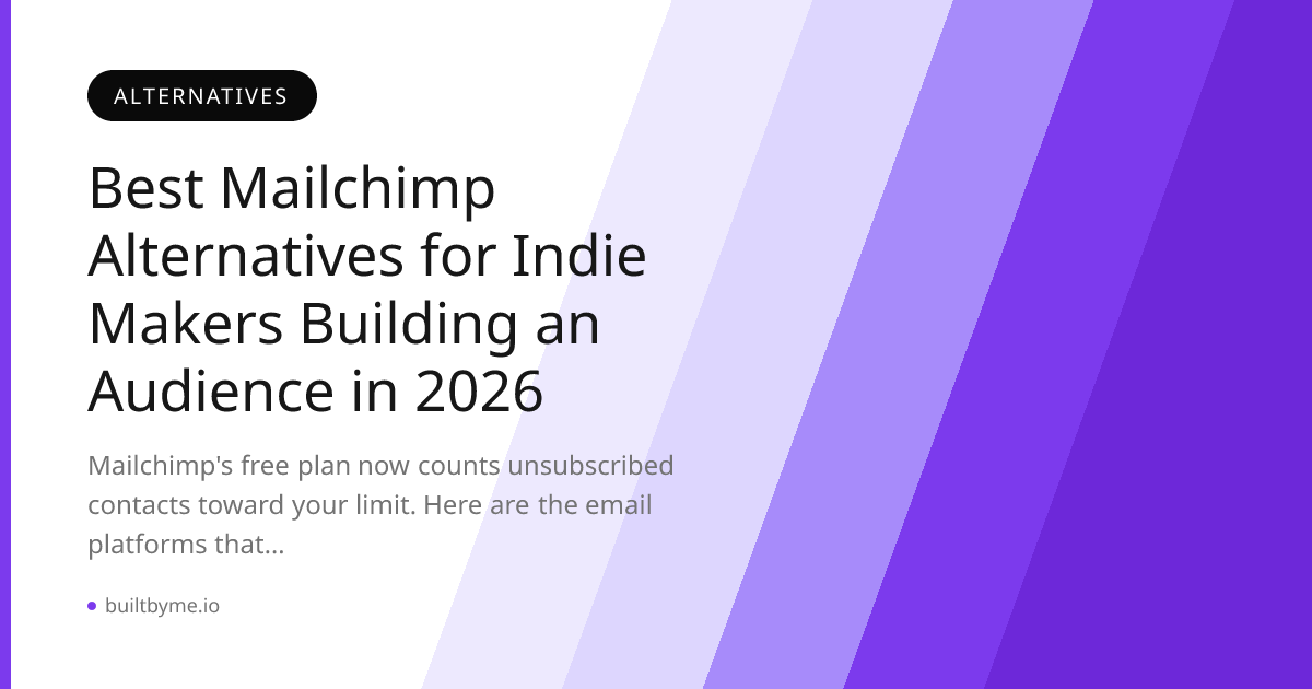 Best Mailchimp Alternatives for Indie Makers Building an Audience in ...