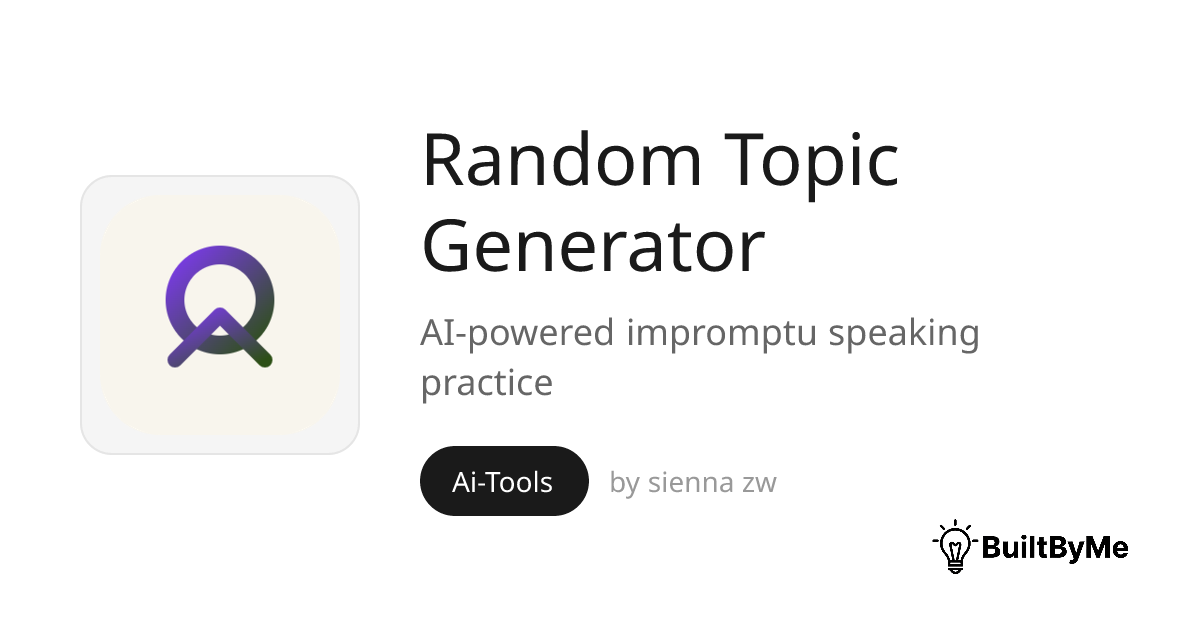 Random Topic Generator - AI-powered impromptu speaking practice | BuiltByMe
