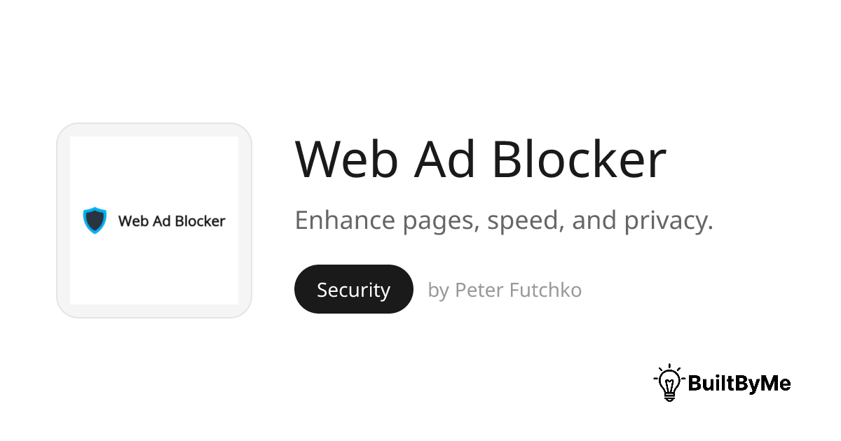 Web Ad Blocker - Enhance pages, speed, and privacy. | BuiltByMe